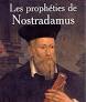 پیشگویی های نوستراداموس درباره ایران پیشگویی های نوستراداموس درباره ایران-Nostradamus-پیشگوئیهاى نوسترآداموس آن است که وى به ندرت نام کشورى را به صراحت و آشکارا ذکر مىکند، حال آنکه در مورد ایران (Parsia) به صراحت عنوان می کند که ایران، جهان را تسخیر خواهد کرد.